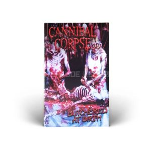 TAPES CANNIBAL CORPSE - BUTCHERED AT BIRTH