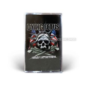 TAPE - DYING FETUS - War Of Attrition