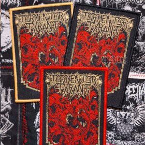 PATCH - TORMENTOR TYRANT (FI) - Excessive Escalation of Cruelty I