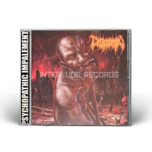 CD - DESECATION - Psychopathic Impalement