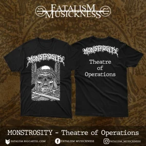 T-SHIRT - MONSTROSITY – Theatre of Operations