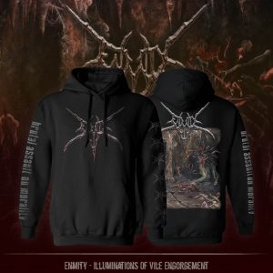 PRE ORDER - HOODIE – ENMITY – Illuminations of Vile Engorgement