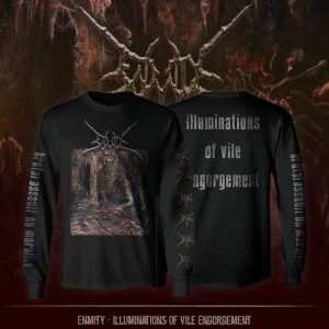 PRE ORDER - LONGSLEEVE – ENMITY – Illuminations of Vile Engorgement
