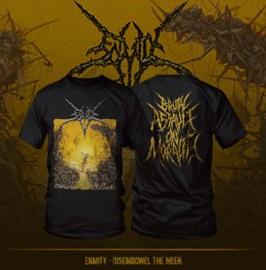PRE ORDER - ENMITY – Disembowel the Meek