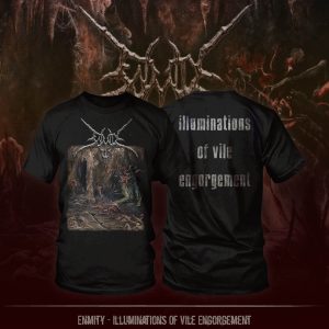 PRE ORDER - T-SHIRT – ENMITY – Illuminations of Vile Engorgement