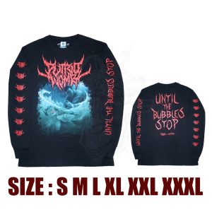 LONGSLEEVE - PUTRID WOMB - Until The Bubbles Stop