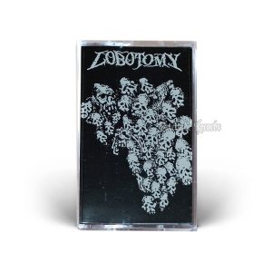 TAPE - LOBOTOMY - When Death Draws Near DEMO