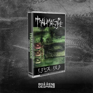 CASSETTE - TRAUMASIDE - FORCE FED