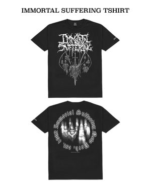 PRE ORDER T-SHIRT - IMMORTAL SUFFERING - ART BLACK WHITE
