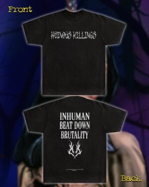 PRE ORDER - T-SHIRT – HEINOUS KILLINGS - Inhuman Beatdown brutality